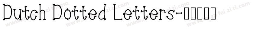 Dutch Dotted Letters字体转换